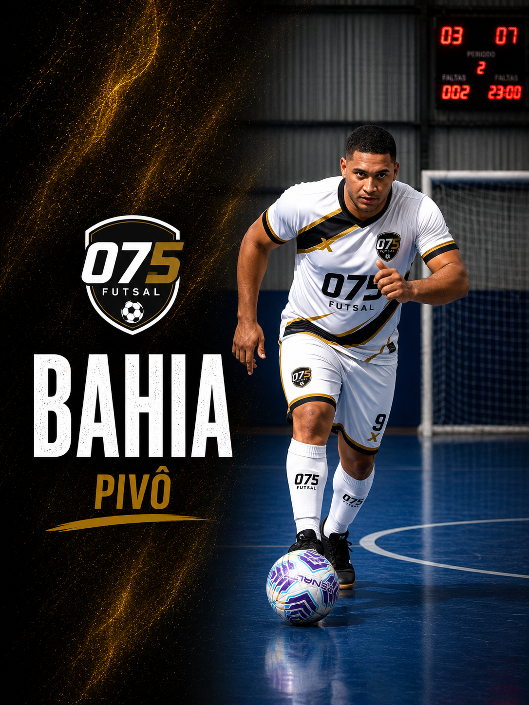 Bahia, pivô do 075 Futsal